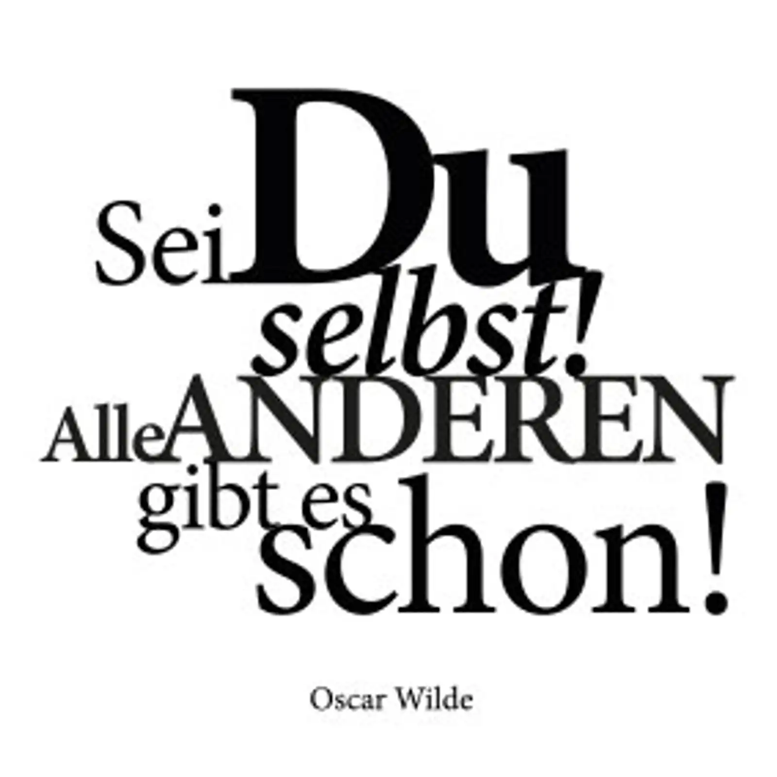 Thumbnail: typoBILD "Sei du selbst. Alle anderen gibt es schon!"