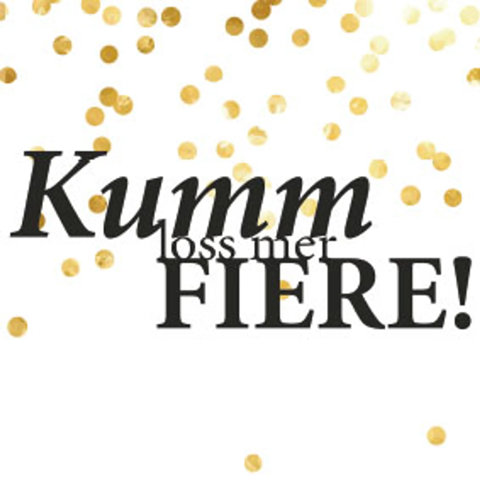 typoBILD "Kumm loss mer fiere!"