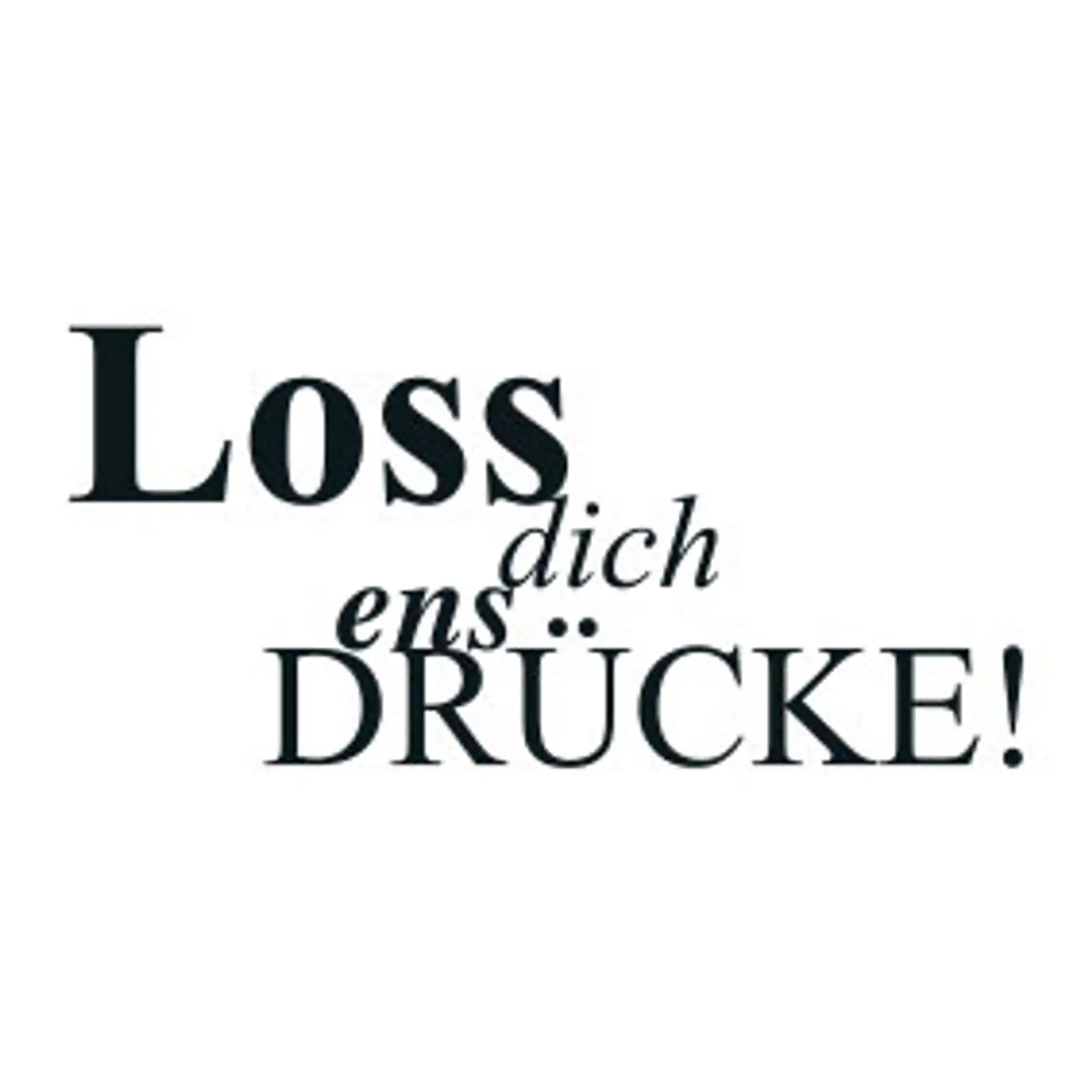 Thumbnail: typoBILD "Loss dich ens drücke!"