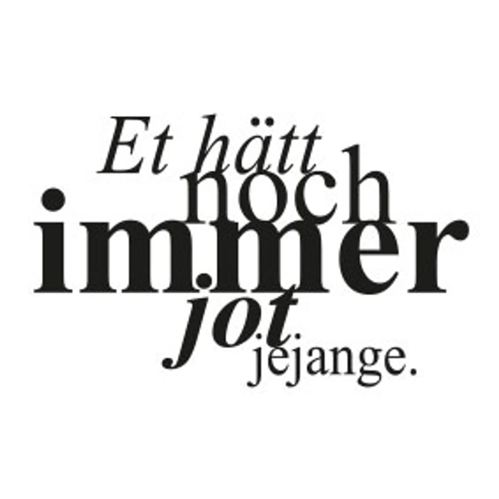 typoBILD "Et hätt noch immer jot jejange!"