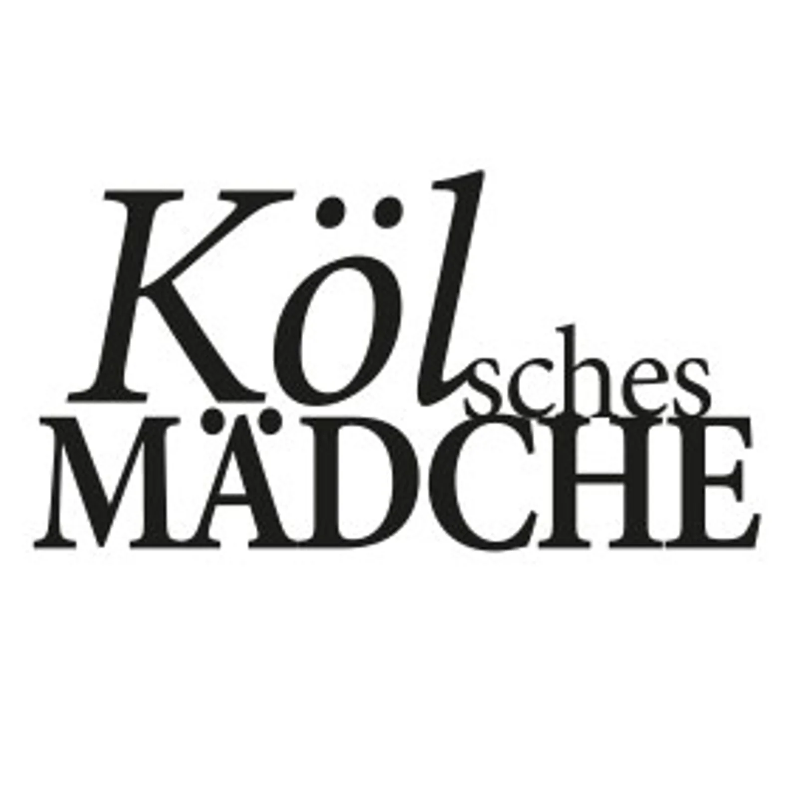 typoBILD "Kölsches Mädche!"