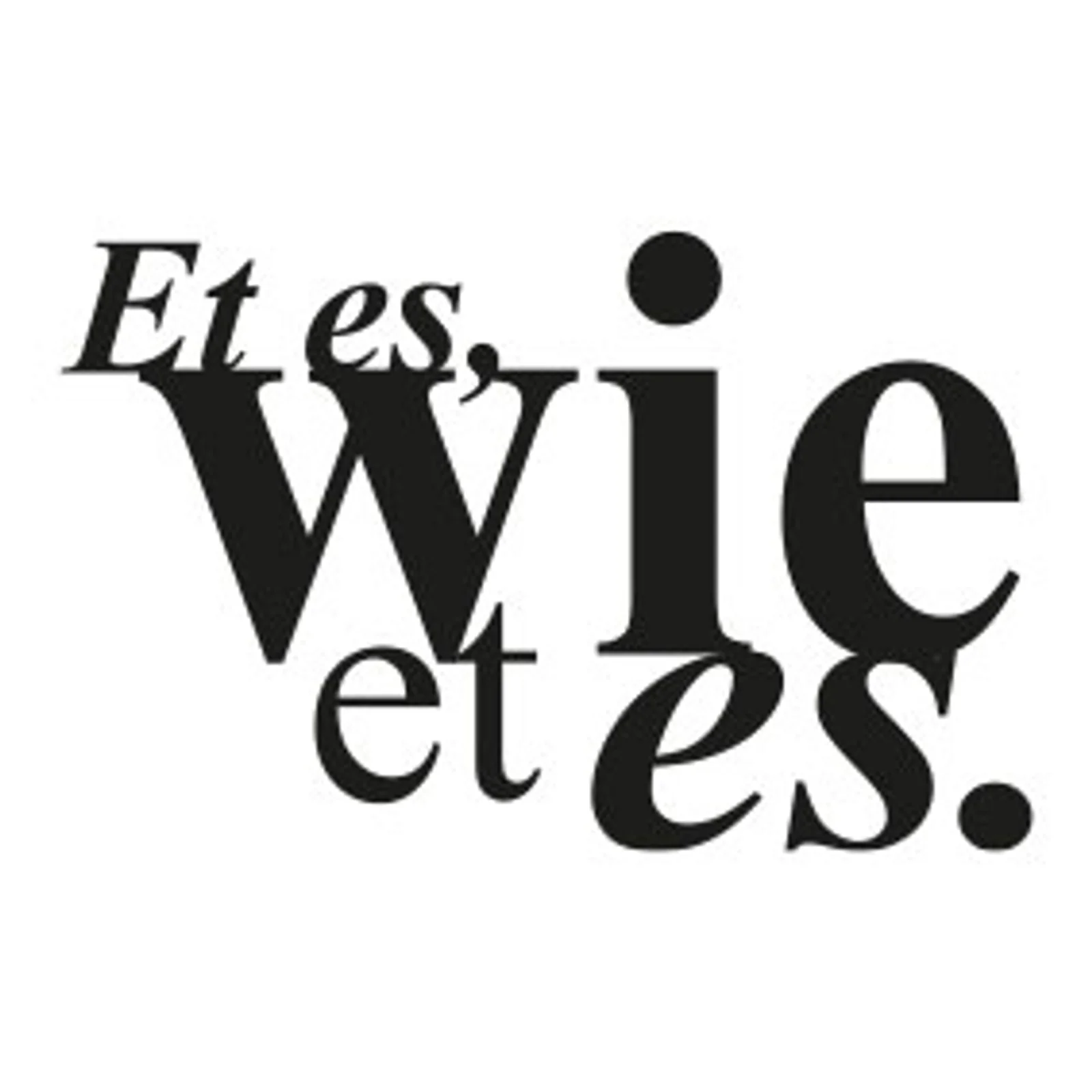 typoBILD "Et es wie et es!"