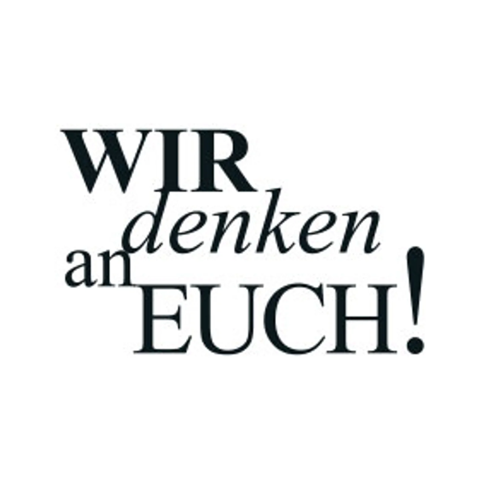 typoBILD "Wir denken an euch"