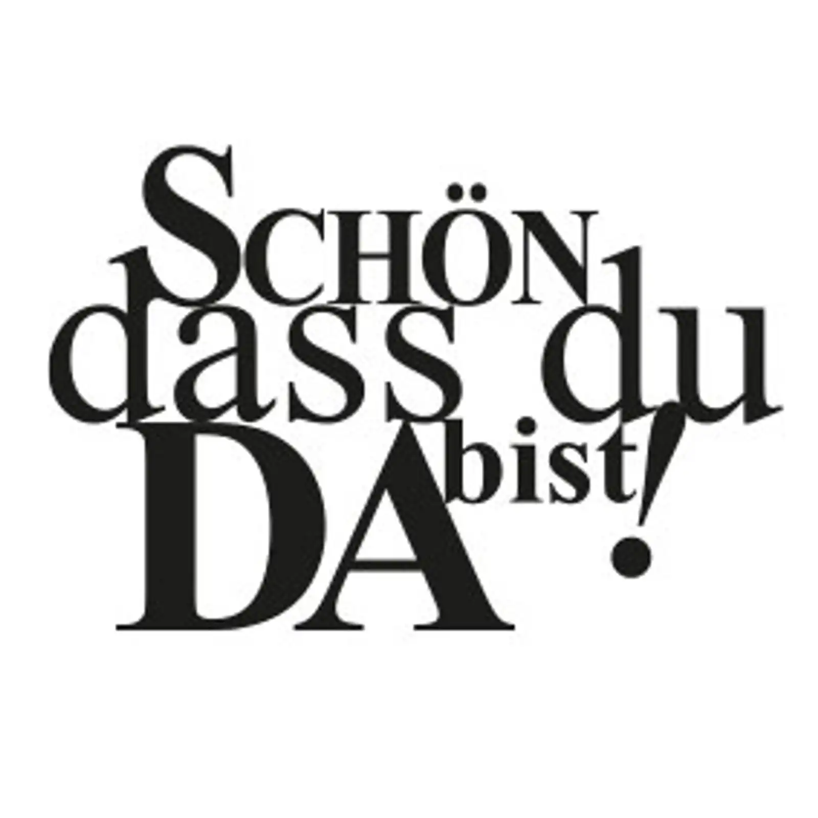 Thumbnail: typoBILD "Schön, dass du da bist!"