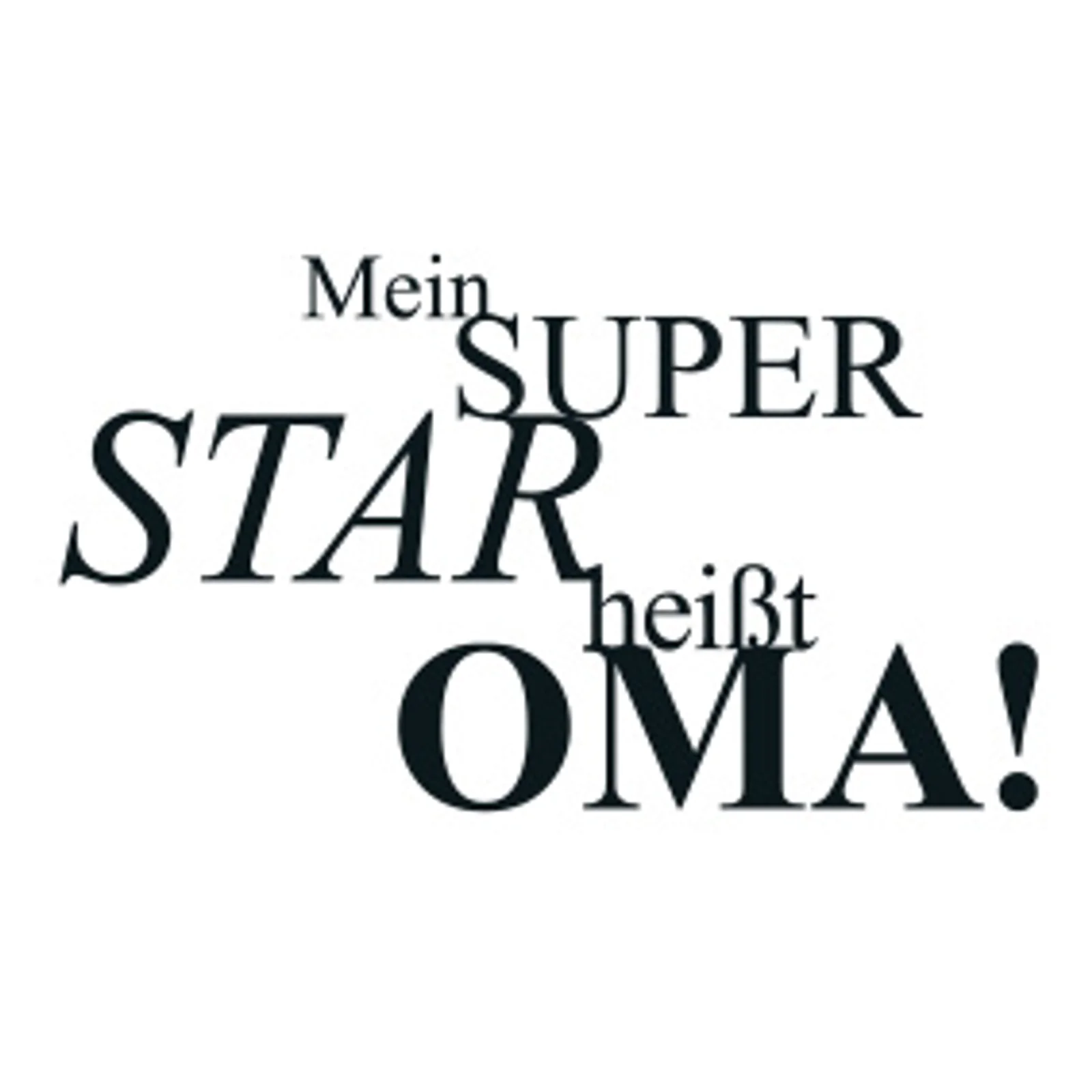 typoBILD "Mein Superstar heißt Oma!"